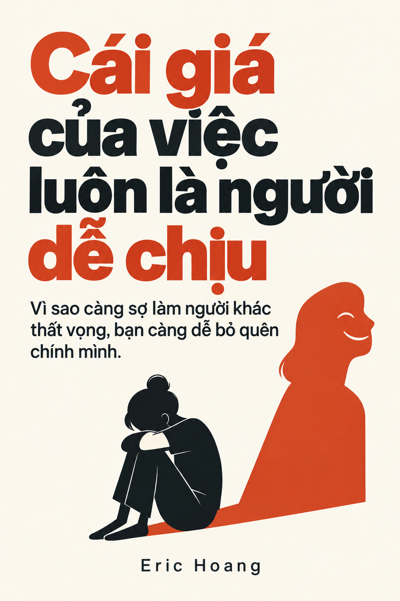 Bìa Cái giá của việc luôn là người dễ chịu